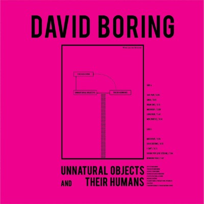 David Boring Unnatural Objects And Their Humans  explicit_lyrics (Vinyl)