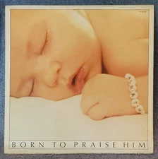 JERRY MCGRATH Born To Praise Him 1978 LP Lamb Light Records #LP102JSP