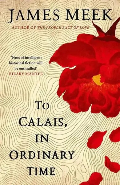 James Meek | To Calais, In Ordinary Time | Taschenbuch | Englisch (2020)-image