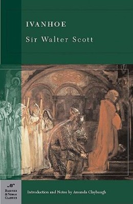 Ivanhoe (Barnes & Noble Classics Series) - Paperback By Scott, Sir Walter - GOOD