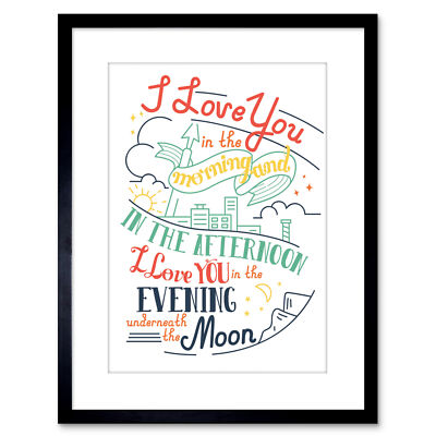 Quote Typography Motivation Love Day Moon Skidamarink Framed Wall Art Print 9X7''
