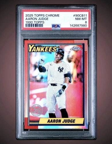 2025 Topps Chrome - 1990 Topps Baseball Aaron Judge #90CB-11 PSA 8 MVP!