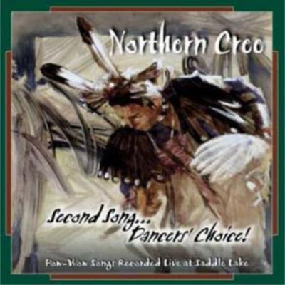 Northern Cree Singers Second Song...dancer's Choice (CD) Album