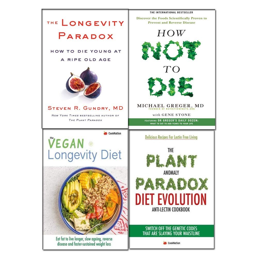 Longevity Paradox,How Not To Die,Plant Paradox,Vegan Longevity Diet 4 Books Set