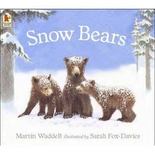 Snow Bears - Paperback By Waddell, Martin - GOOD