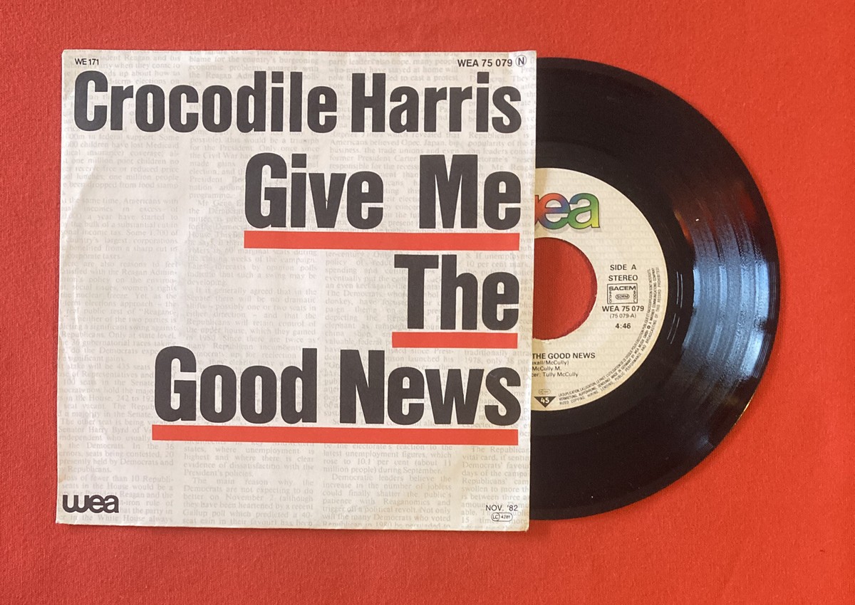 Crocodile Harris Give Me The Good News Night Life WEA75079