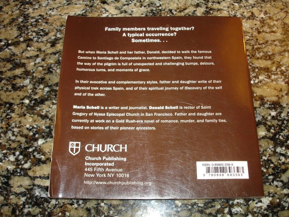 My Father, My Daughter: Pilgrims on the Road to Santiago Maria & Donald Schell  - Image 2 of 4