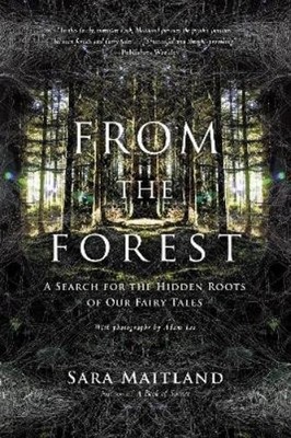 Sara Maitland From the Forest (Taschenbuch)
