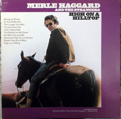 Merle Haggard And The Strangers  - High On A Hilltop (LP, RE)
