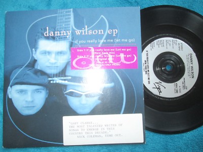 Danny Wilson If You Really Love Me (Let Me Go) VSDJ 1363  7'' Promo Vinyl Single