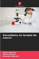 Zerumbona Na Terapia Do Cancro Heshu Rahman