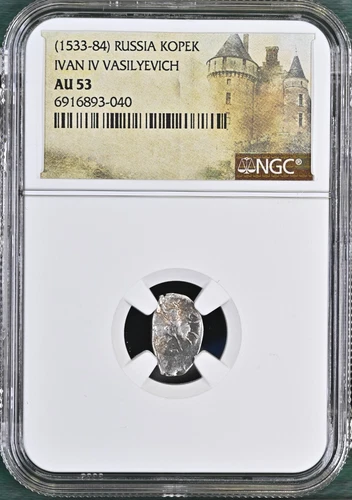Ivan IV Vasilyevich The Terrible Russia NGC AU 53 Silver Kopek AD 1533-84 Tyrant