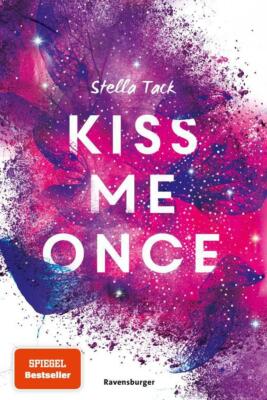 Kiss Me Once - Kiss The Bodyguard, Band 1 von Stella Tack (2019, Taschenbuch)