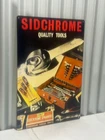 SIDCHROME SPANNERS RARE METAL SIGN PERFECT BAR MAN CAVE TOOLS SHIFTER RING SPANN