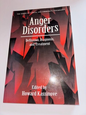 Anger Disorders Howard Kassinove 1995 First Edition Psychology Taylor & Francis