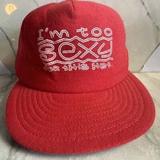Vintage I'm Too Sexy For This Hat Made In USA Screen Stars Best Trucker Hat