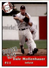 2006 Thunder Bay Border Cats #22 Dale Mollenhauer Gibsonia Pennsylvania PA Card