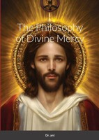 The Philosophy Of Divine Mercy Anthony Vento Taschenbuch Kartoniert / Broschiert