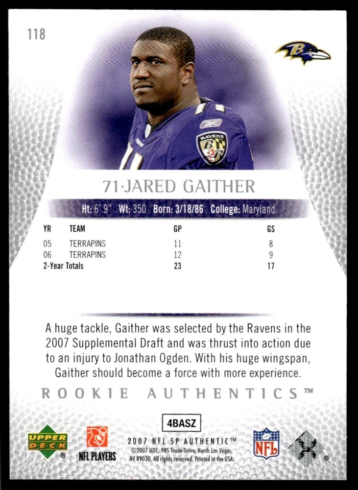 2007 SP Authentic Jared Gaither Rookie 0993/1399 Baltimore Ravens #118 R63 - Image 2 of 2