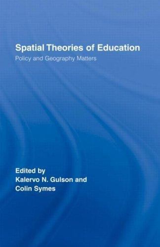 Colin Routledge Routledge Research in Education Ser.: Spatial Theories of Education ...