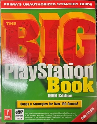 Prima's Unauthorized Strategy Guide The Big Playstation Book 1999 Edition