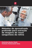 Shafiulla Basha Shaik (U. A.) | MéTodos De Aprendizado Profundo Para ExtraçãO...
