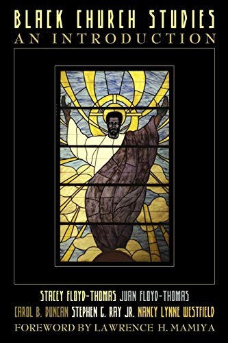 Black Church Studies: An Introduction. Floyd-Thomas, Floyd-Thomas, Duncan<|