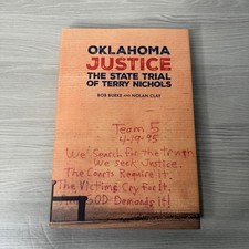 Oklahoma Justice The State Trial of Terry Nichols Murrah Federal Building Bomb