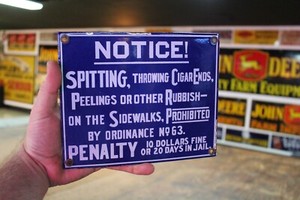 NOTICE SPITTING THROWING CIGAR PEELING RUBBISH PROHIBITED PORCELAIN METAL SIGN