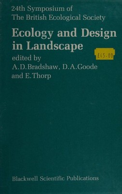 Ecology And Design IN Landschaft: The 24th Symposium Der Briti