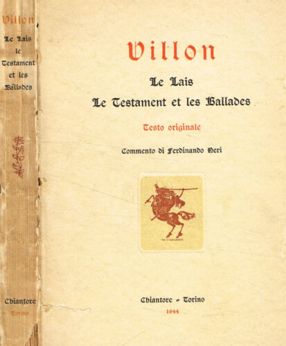 Le Lais Le testament et les ballades. . Villon. 1944. . - Photo 1/1