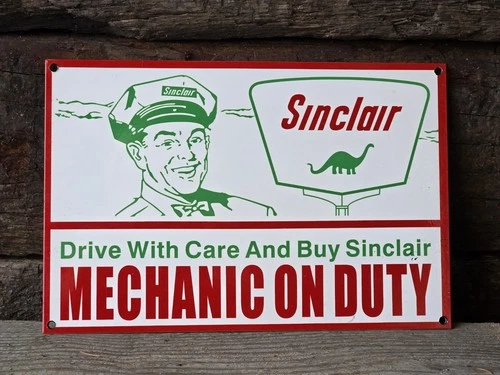 OLD VINTAGE SINCLAIR MECHANIC ON DUTY PORCELAIN GAS STATION PUMP SIGN 12"x8"