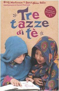 Tre tazze di tè von Mortenson, Greg, Relin, David O. | Buch | Zustand sehr gut