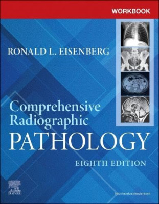 Workbook for Comprehensive Radiographic Pathology - Paperback NEW Eisenberg, Ron