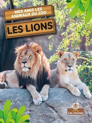 Les Lions (Lions) by Amy Culliford (French) Paperback Book