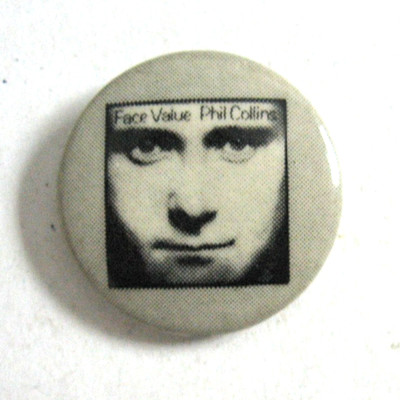 Phil Collins FACE VALUE Pinback 1981 Debut Album 1'' Diameter