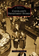 NEW Arcadia Publishing Cleveland's Department Stores, OH 9780738560762 Images of