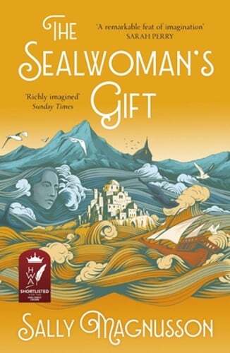 The Sealwoman's Gift: the Zoe Ball book club novel of 17th century Iceland: Used