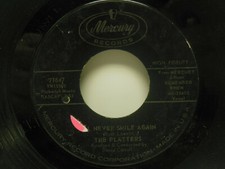 The Platters: You Don't Say / I'll Never Smile Again , 45 RPM. VG