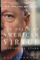 Ken Gormley | The Death Of American Virtue | Taschenbuch | Englisch (2011)