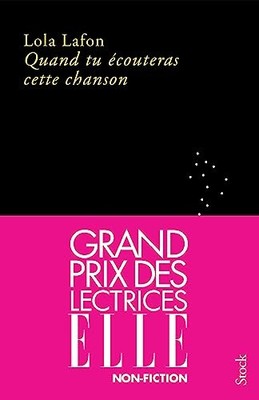 Quand tu écouteras cette chanson GRAND PR... by Lafon, Lola Paperback / softback