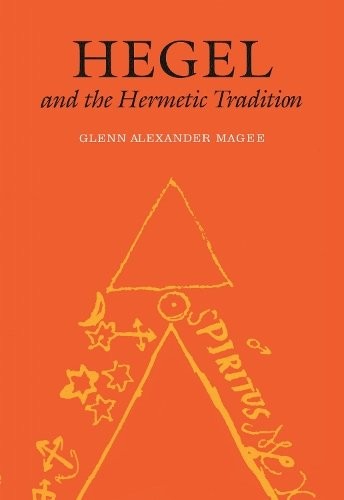 Hegel And The Hermetic Tradition Glenn Alexander Magee - Image 3