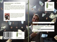 Josué Takotué | Multimilliardaire - Une Femme D'exception | Taschenbuch (2019)