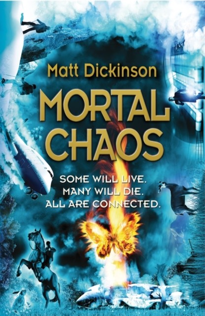 Mortal Chaos by Matt  Dickinson (Paperback Book)