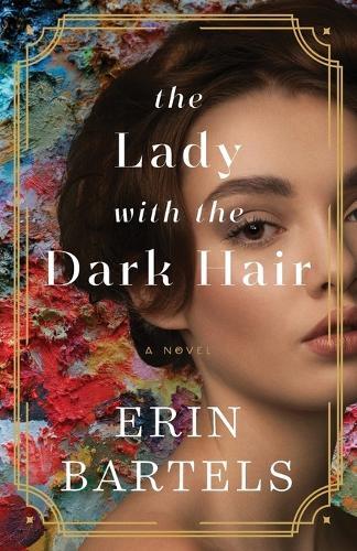 Erin Bartels The Lady with the Dark Hair (Tascabile)