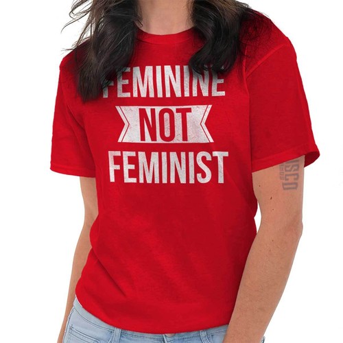 Feminine Not Feminist Political 