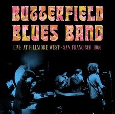 BUTTERFIELD BLUES BA - Fillmore West, San Francisco, 1966 [Used Very Good CD] U