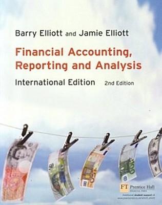 Financial Accounting, Reporting & Analysis Jamie Elliott Barry Elliott