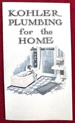 #ad #ad 1926 KOHLER PLUMBING FOR THE HOME antique advertising booklet TOILETS SINKS TUBS $14.99