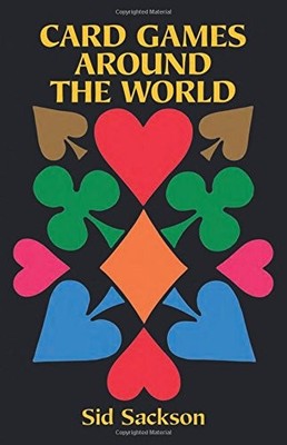 CARD GAMES AROUND THE WORLD By Sid Sackson **BRAND NEW**